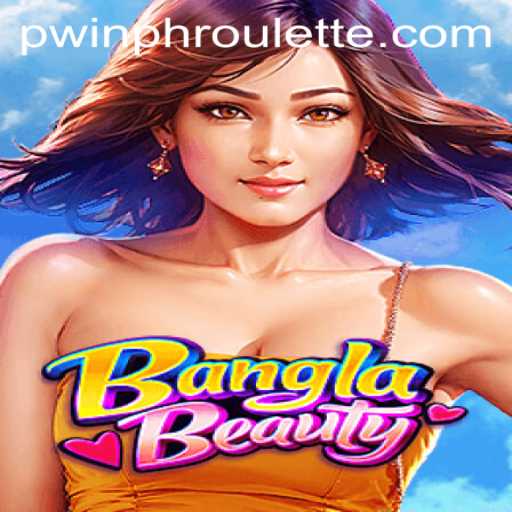 BanglaBeauty: A Thrilling New Adventure in the Gaming World