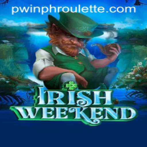 Discovering the Magical World of IrishWeekend and the Strategy of Pwinph