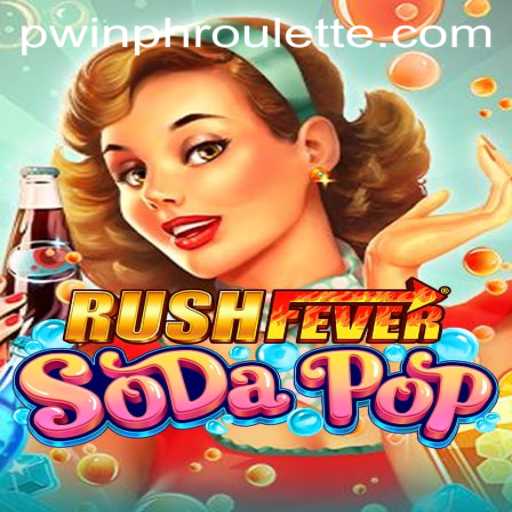 Dive Into the Vivid World of RushFeverSodaPop with Pwinph
