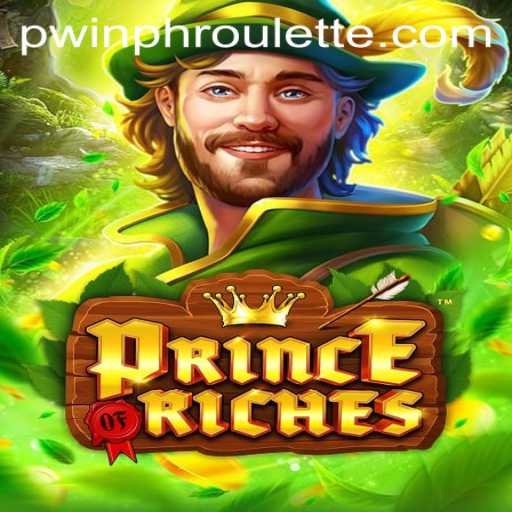 Unveiling Prince of Riches